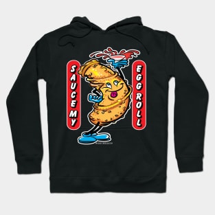 Sauce My Egg Roll Hoodie